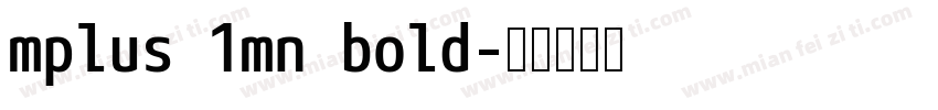 mplus 1mn bold字体转换